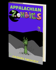 Appalachian Zombies by Jason Nickey