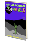 Appalachian Zombies by Jason Nickey