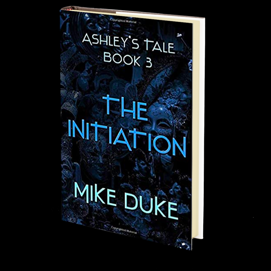 Ashley's Tale: The Initiation by Mike Duke