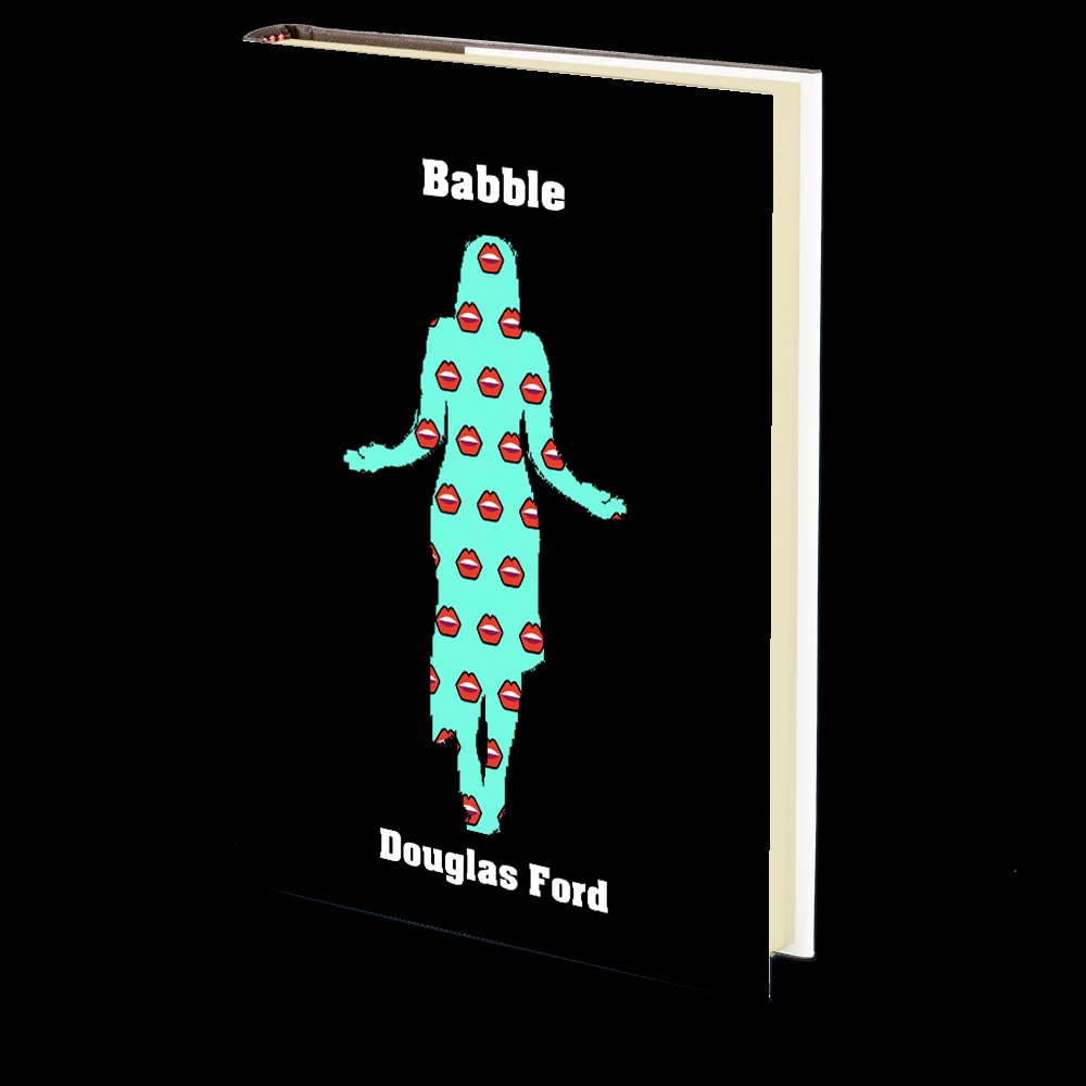 Babble by Douglas Ford
