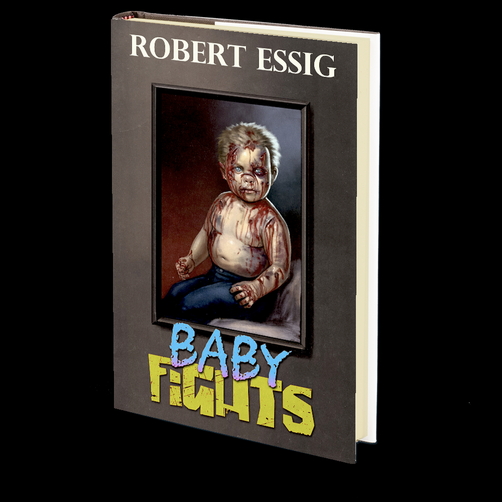 Baby Fights by Robert Essig