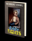 Baby Fights by Robert Essig