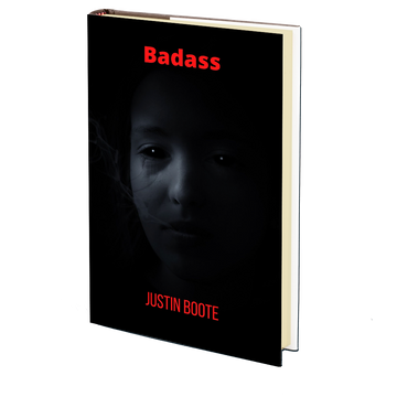 Badass by Justin Boote