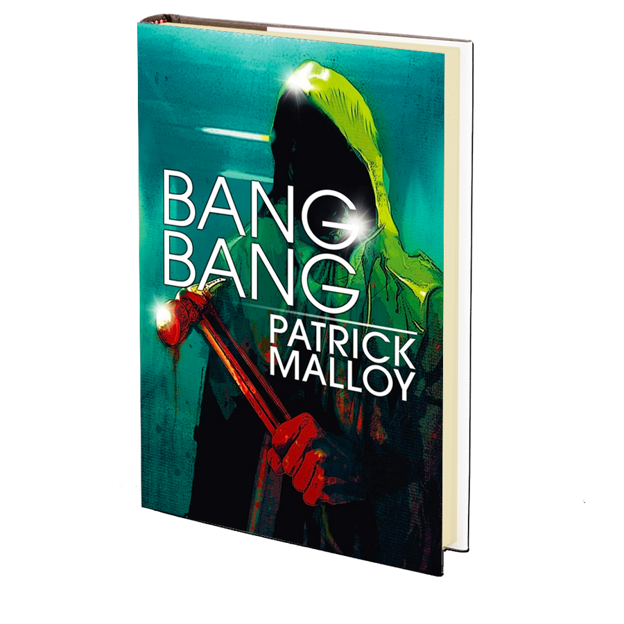 Bang Bang by Patrick Malloy