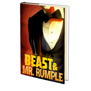Beast & Mr. Rumple by Allisha McAdoo