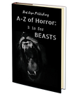 B is for Beasts (A-Z of Horror - Book 2)
