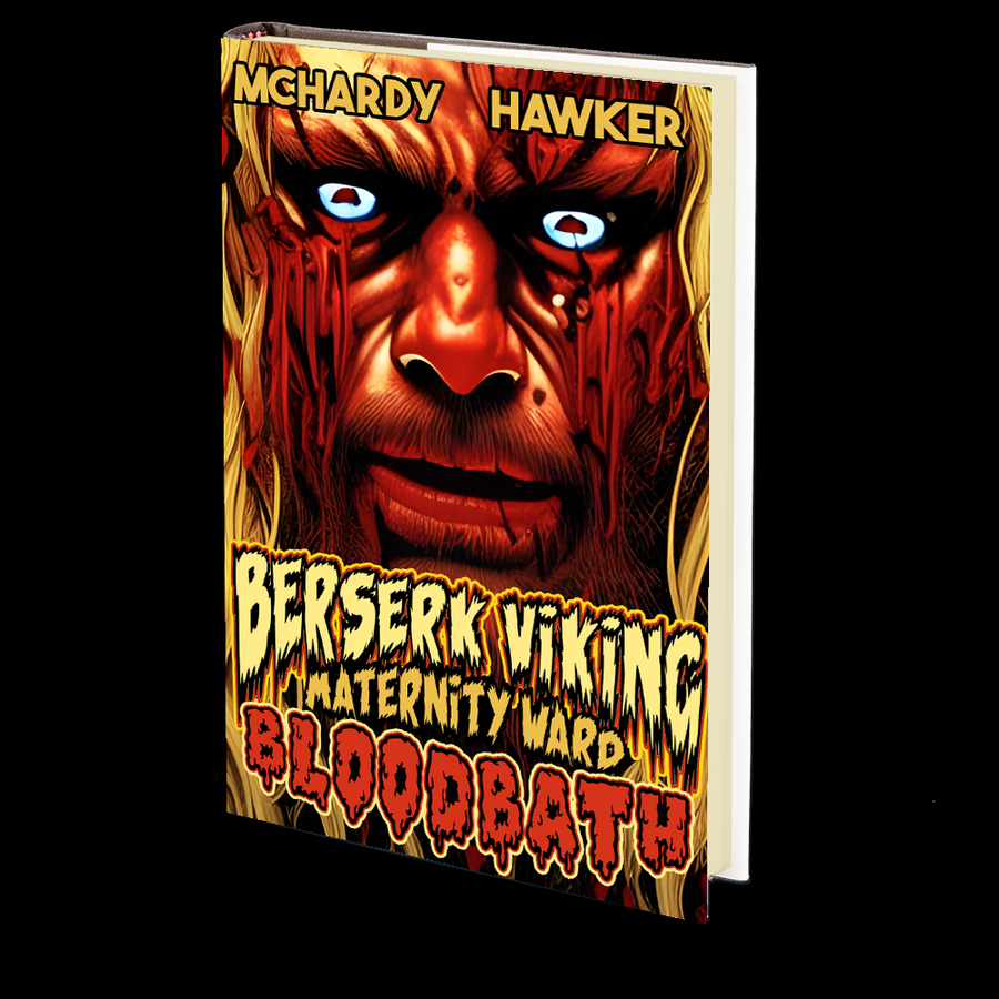Berserk Viking Maternity Ward Bloodbath by Simon McHardy and Sean Hawker