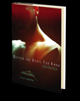 Better the Devil You Know by Bey Deckard