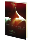 Better the Devil You Know by Bey Deckard
