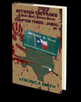 Between the Pages – Zombie Short Story Series (Chapter Three: Jamal) by Veronica Smith