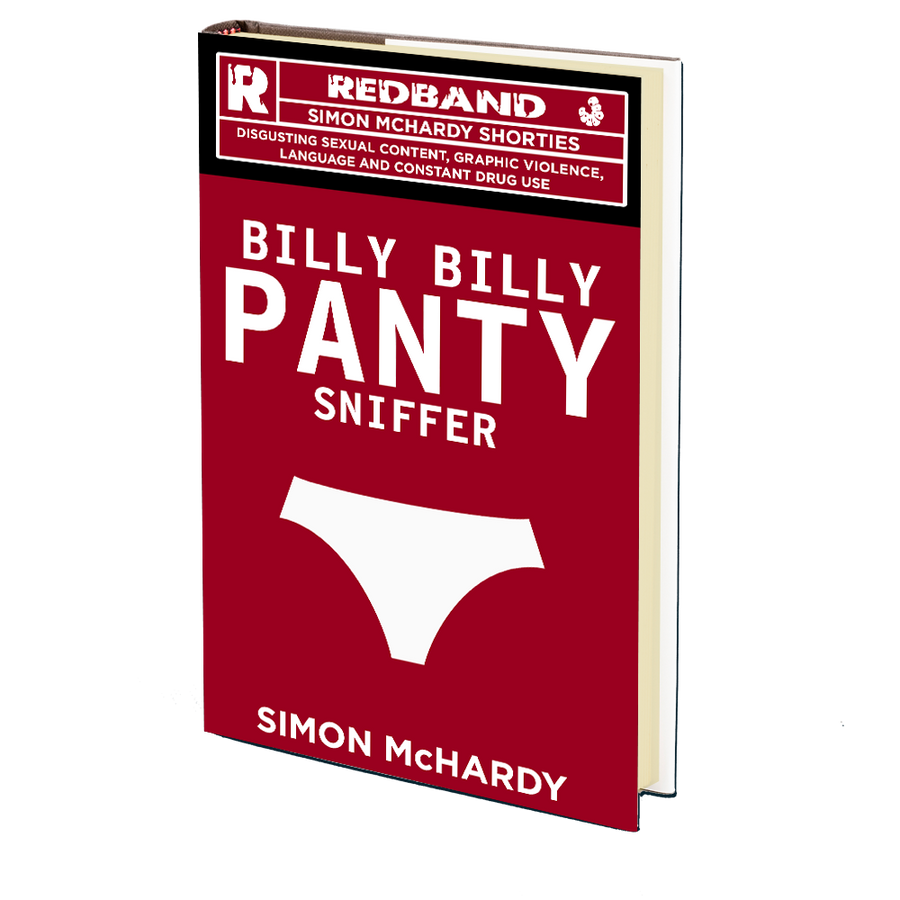 Billy Billy Panty Sniffer (Redband #1) by Simon McHardy
