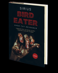 Bird Eater by Sirius