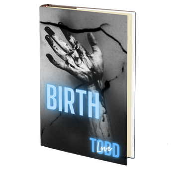 Birth by Todd Love