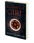 Birthday Girl by Ash Crowlin