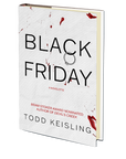 Black Friday by Todd Keisling