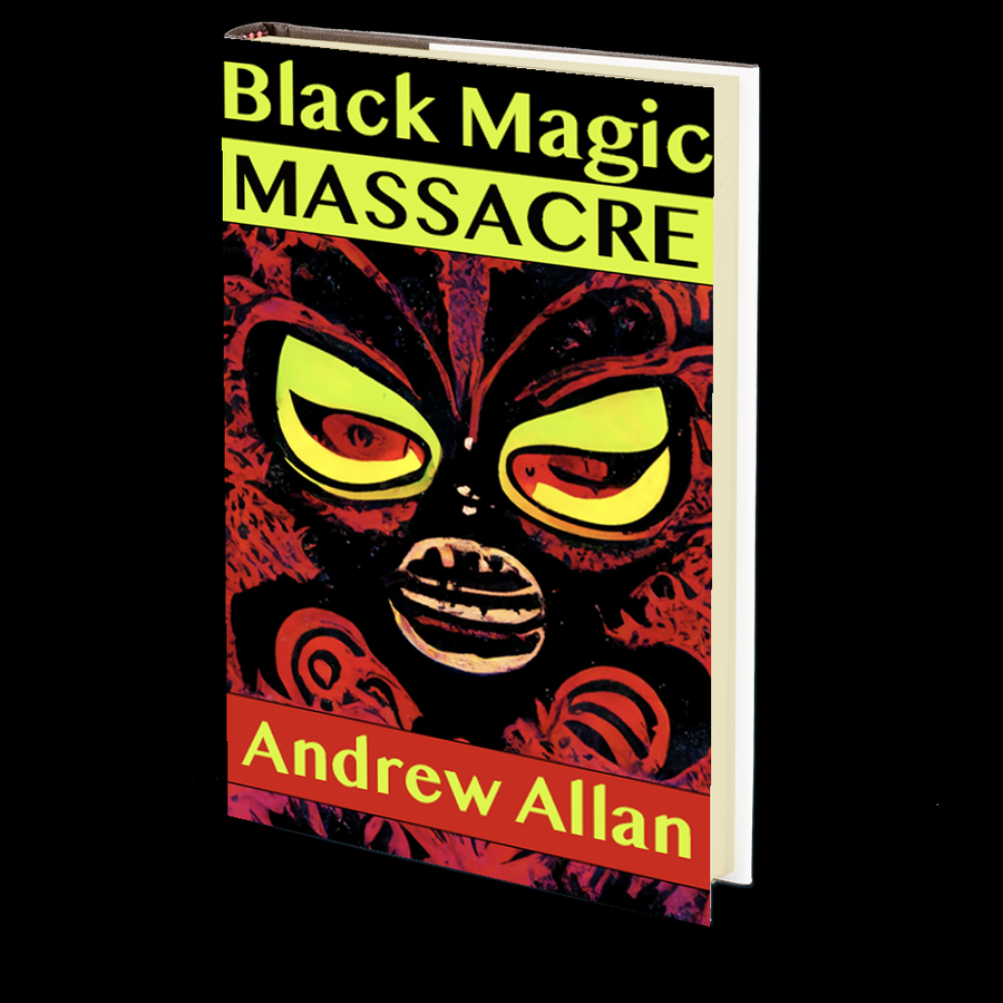 Black Magic Massacre by Andrew Allan