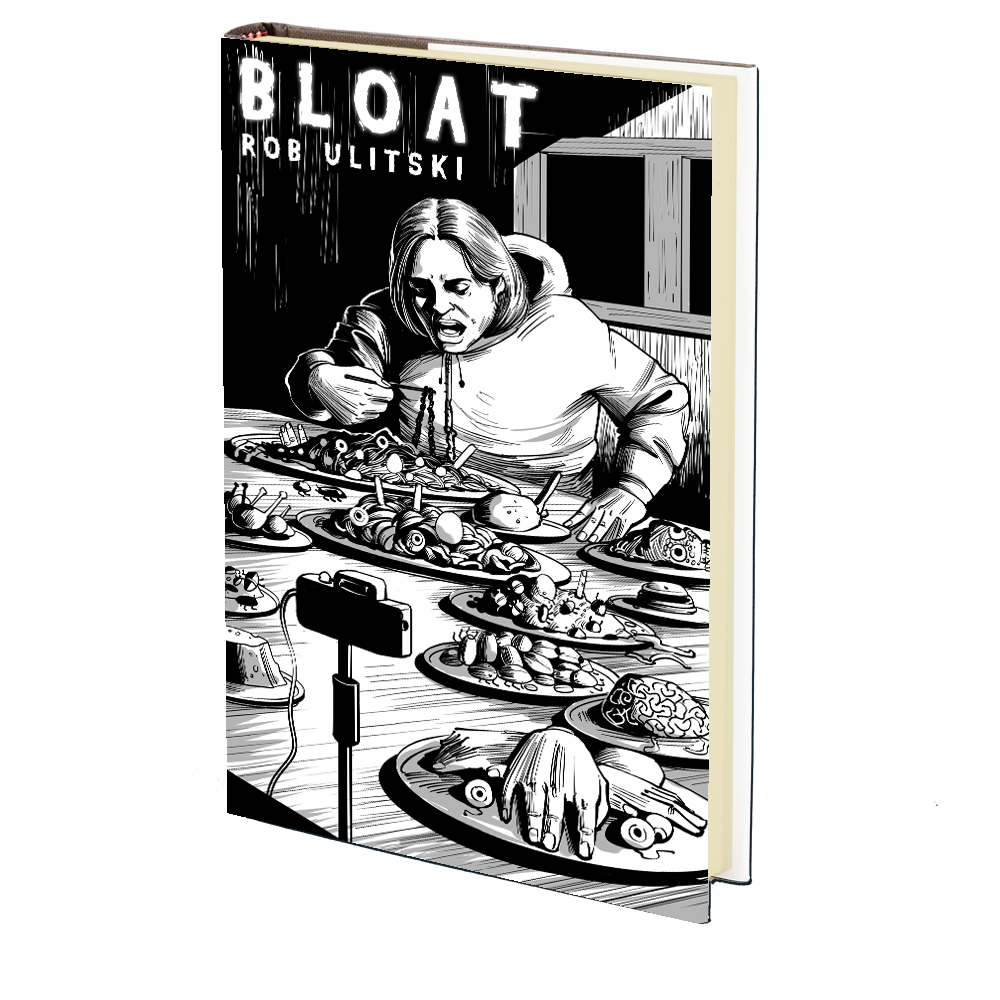 BLOAT by Rob Ulitski I 