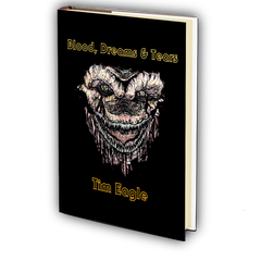 Blood, Dreams & Tears by Tim Eagle