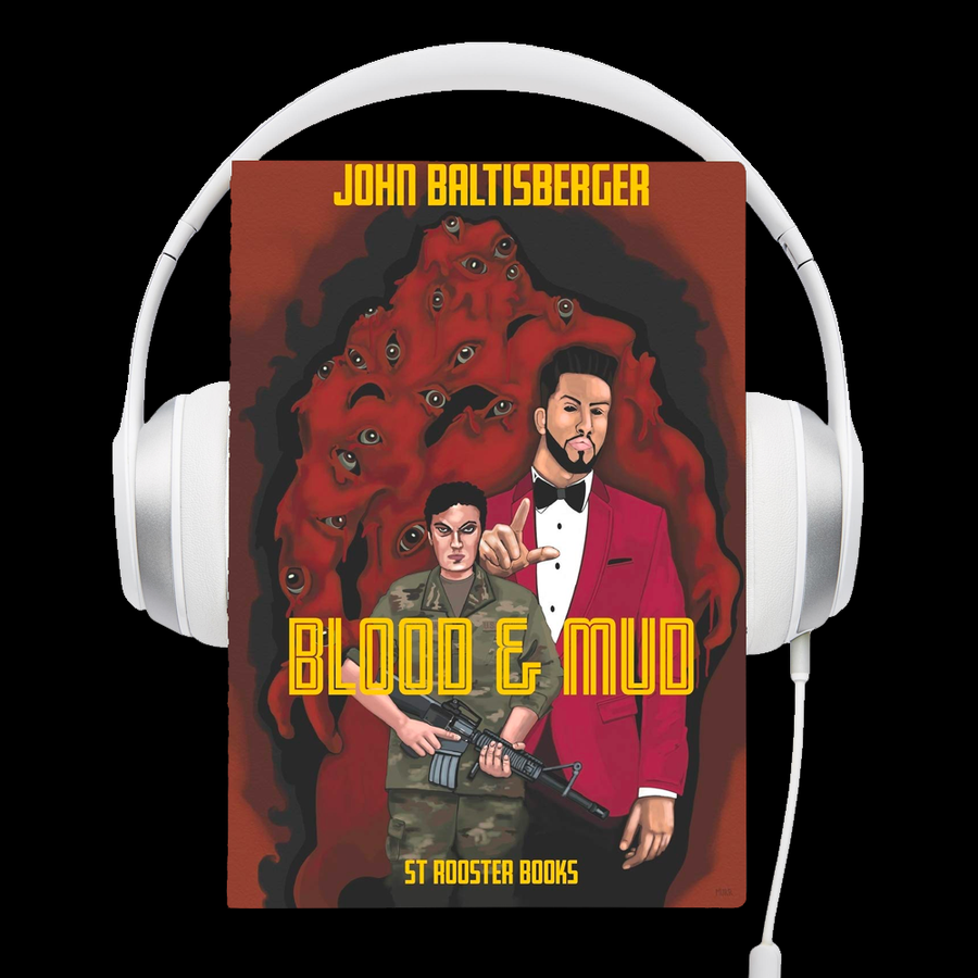 Blood & Mud Audiobook by John Baltisberger