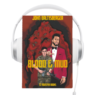 Blood & Mud Audiobook by John Baltisberger