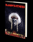 Bloodfeathers by RJ Benetti