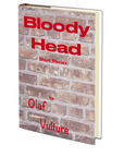 Bloody Head by Olaf Vulture