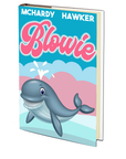 Blowie by Simon McHardy and Sean Hawker