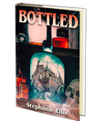 Bottled by Stephanie Ellis