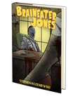 Braineater Jones by Stephen Kozeniewski