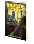Braineater Jones by Stephen Kozeniewski