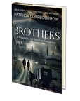 Brothers: A Prequel to the Red Dog Conspiracy by Patricia Loofbourrow