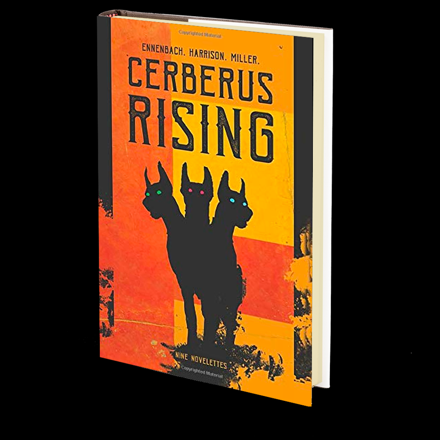 Cerberus Rising by Patrick C. Harrison III, Chris Miller, and M Ennenbach