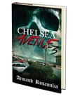 Chelsea Avenue 3: A Supernatural Thriller by Armand Rosamilia