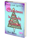 Chester & Lester's Christmas in July Special by Dani Brown