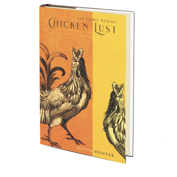 Chicken Lust by Justin Hunter