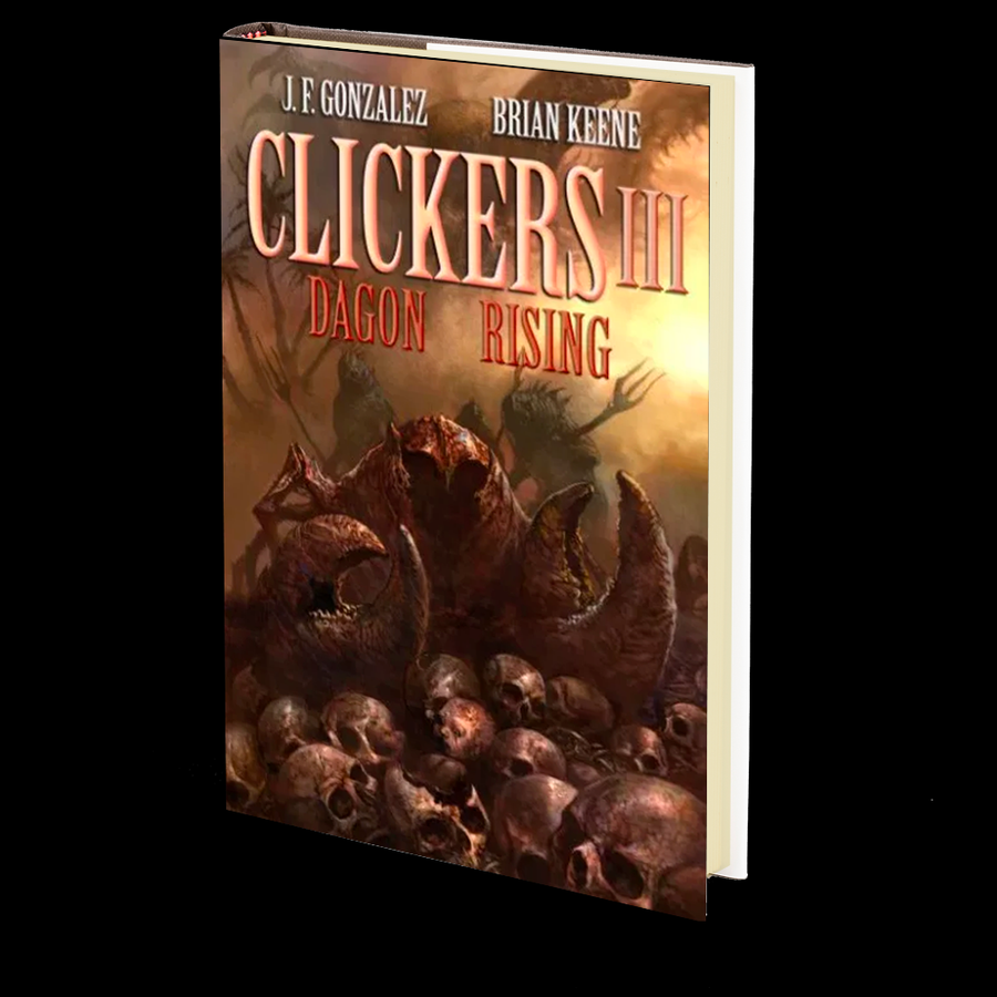 Clickers III by J.F. Gonzalez and Brian Keene