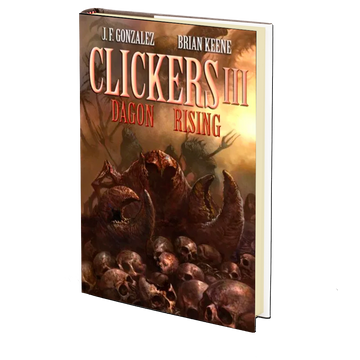Clickers III by J.F. Gonzalez and Brian Keene