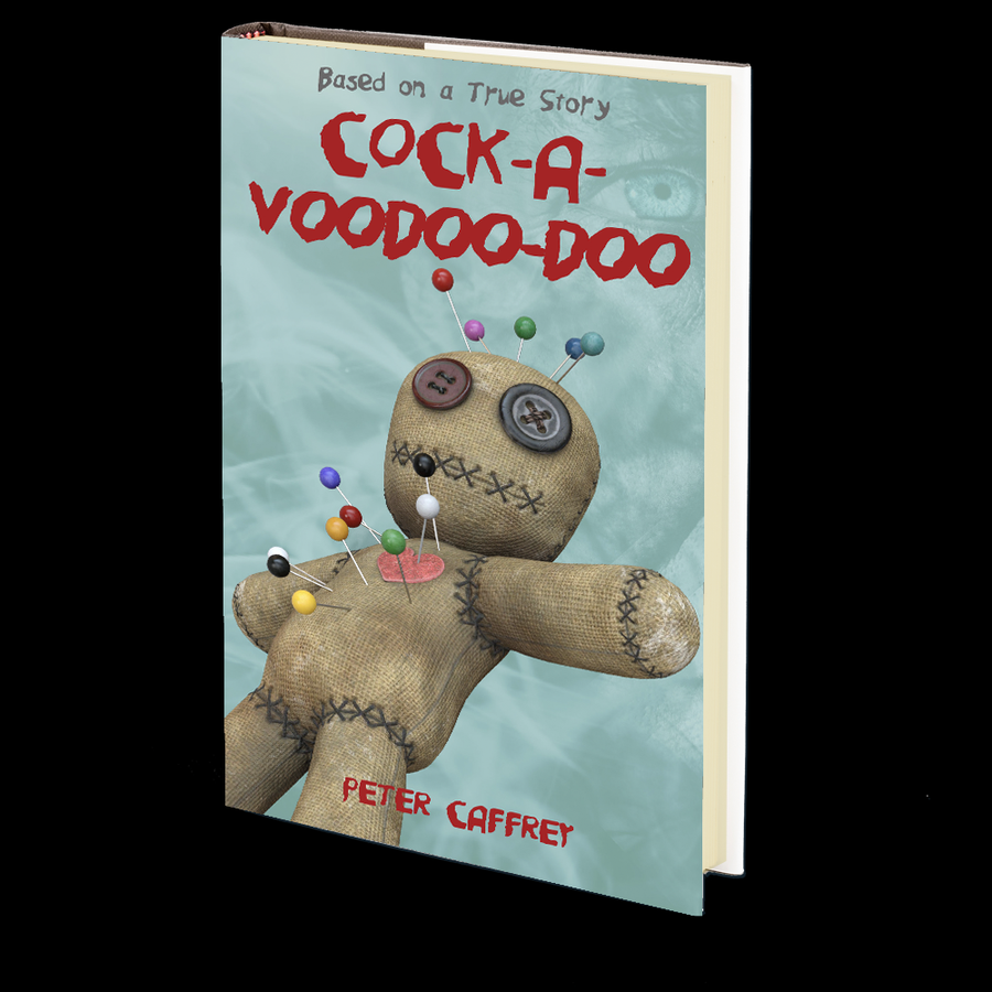 Cock-A-Voodoo-Doo by Peter Caffrey