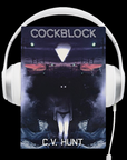 Cockblock Audiobook by C.V. Hunt