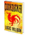 Cocksucker by Lucas Milliron