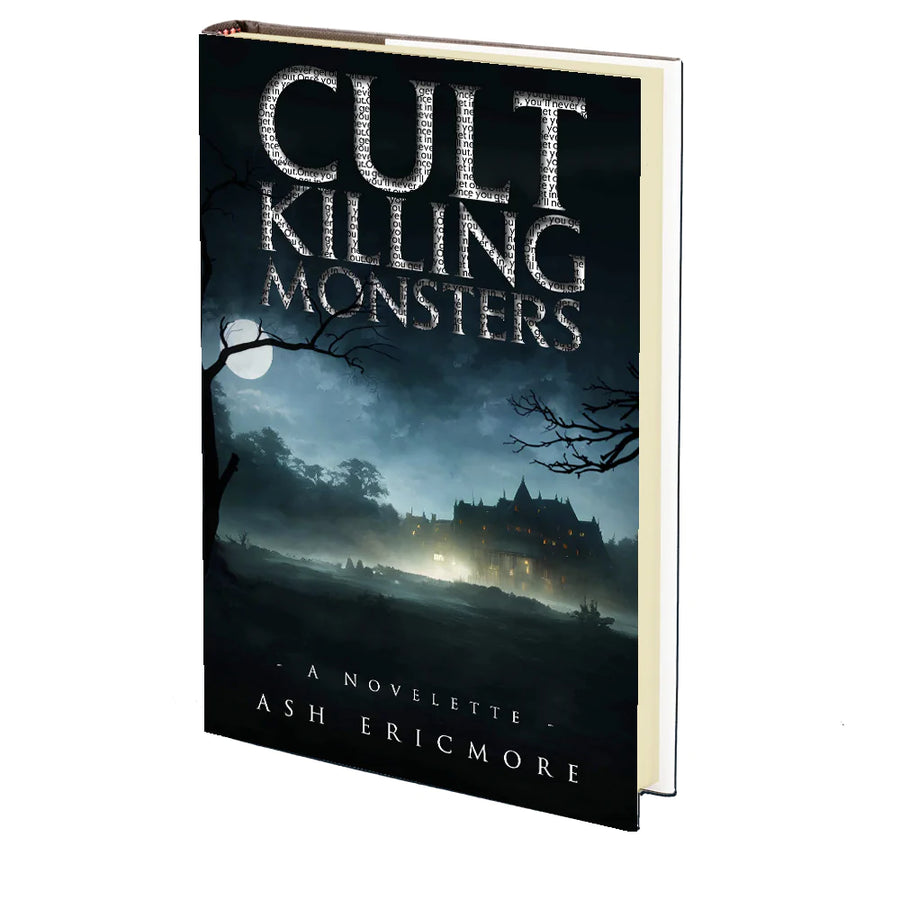 Cult Killing Monsters by Ash Ericmore