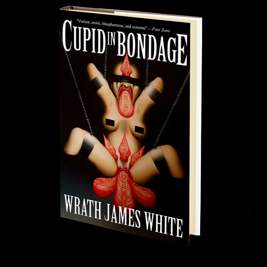 Cupid in Bondage by Wrath James White
