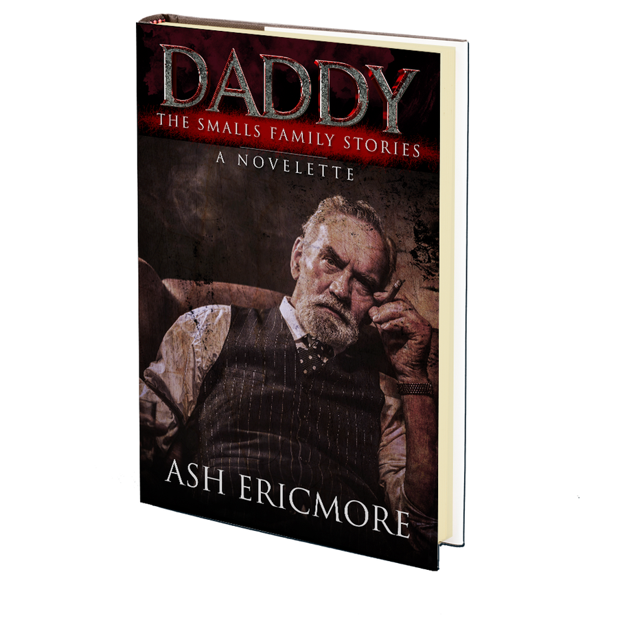 Daddy (The Smalls Family Stories III) by Ash Ericmore