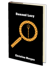 Damned Lazy (MHP Pocketbooks) by Christine Morgan