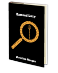 Damned Lazy (MHP Pocketbooks) by Christine Morgan