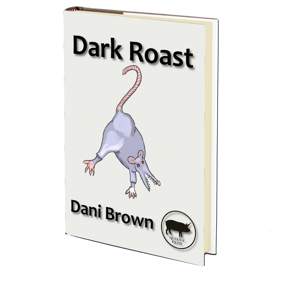 Dark Roast by Dani Brown – Godless