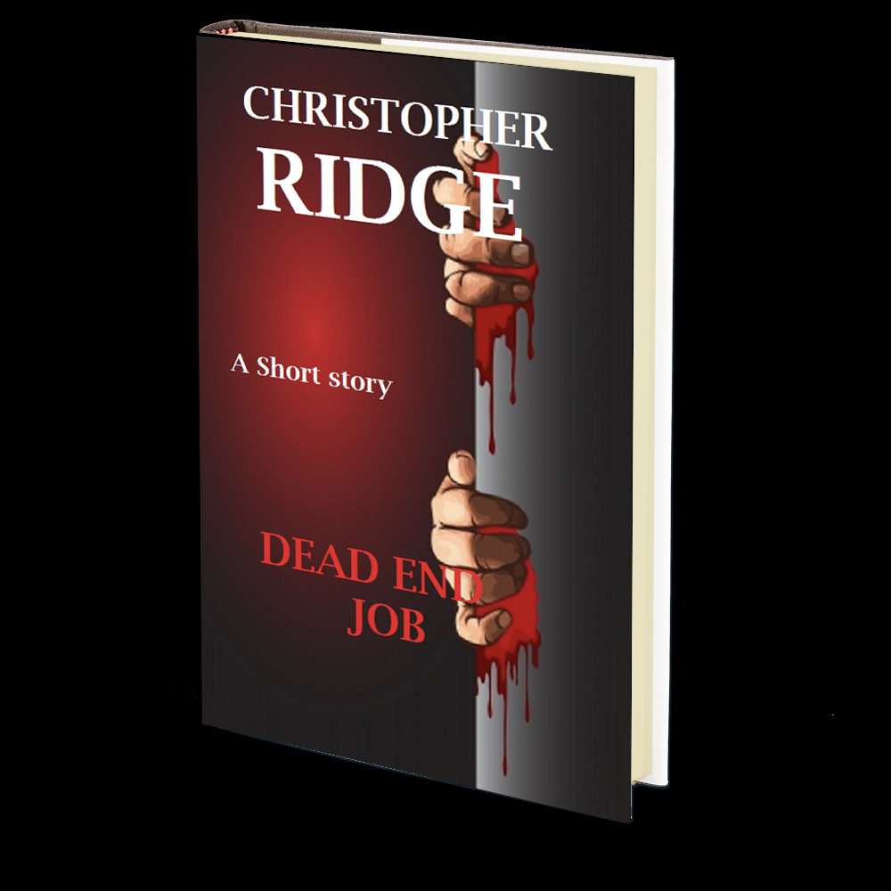 Dead End Job by Christopher Ridge