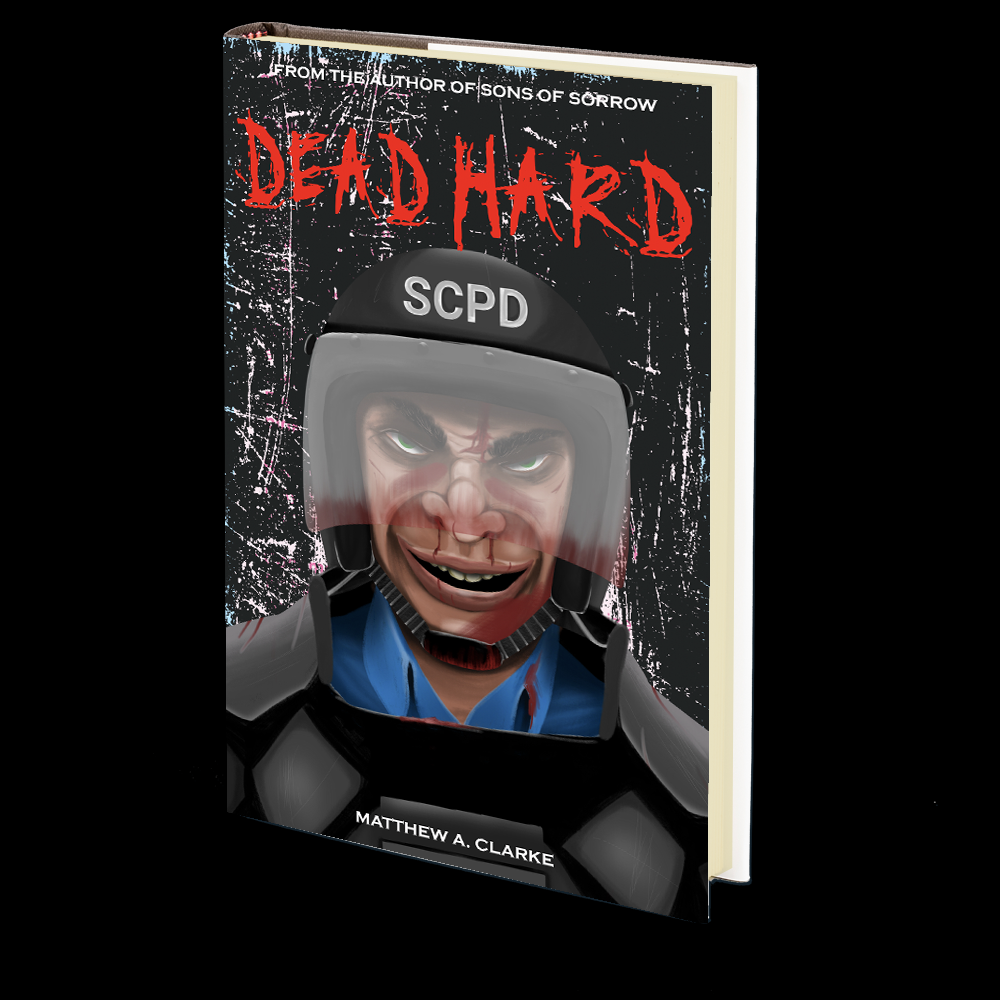 Dead Hard by Matthew A. Clarke