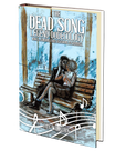 The Dead Song Legend Dodecology Book 2: February by Jay Wilburn