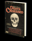 Death Obsessed by Robert Essig I 